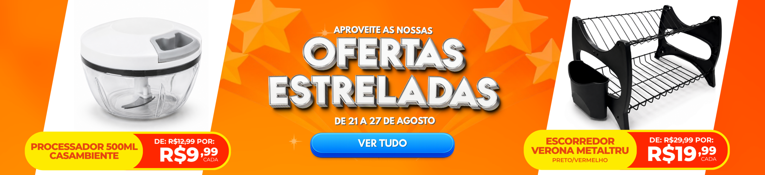 Ofertas Estreladas 21 a 27 de agosto